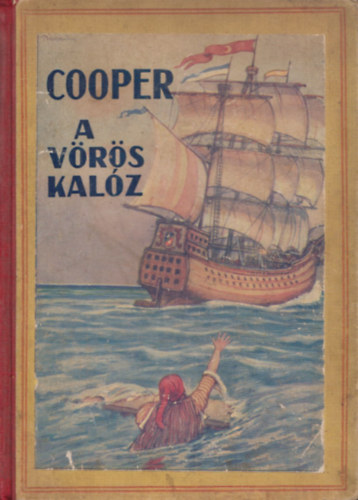 Cooper - A vörös kalóz (K. Sávelly Dezső színes képeivel)