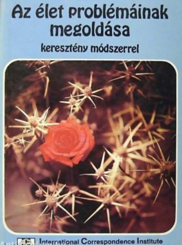 Dorothy L. Johns - Az let problminak megoldsa keresztny mdszerrel (Bevezets a lelkigondozsba)