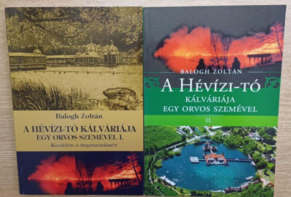 Balogh Zoltn - A Hvzi-t klvrija egy orvos szemvel I-II. (Kzdelem a megmaradsrt + Csendes tvenhatosok)