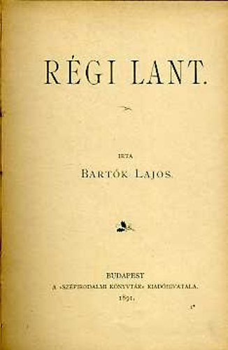 Bart�k Lajos - R�gi lant