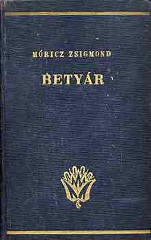 M�ricz Zsigmond - Bety�r