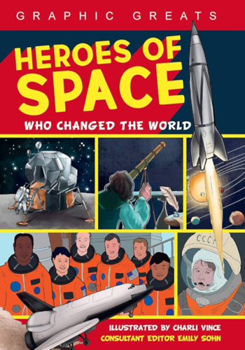 Heroes of Space: Who Changed the World (angol nyelv)