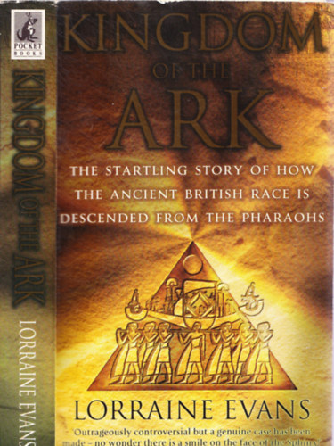 Lorraine Evans - Kingdom of the ark - Thestarling story of how the ancient British race is descended from the Pharaohs