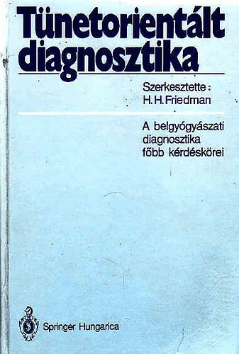 H.H. Friedman - Tünetorientált diagnosztika