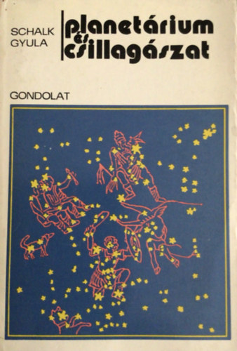 Ponori Thewrewk Aurl  Schalk Gyula (lektor) - Planetrium s csillagszat