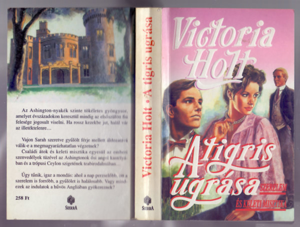 Victoria Holt - A tigris ugr�sa (The Spring of the Tiger) /Szerelem �s keleti misztika/