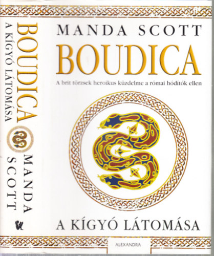 Manda Scott - Boudica: A kgy ltomsa