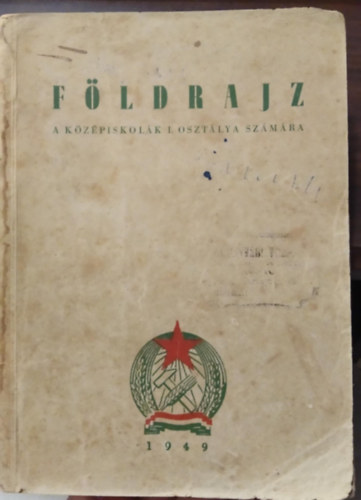 Detre László, Dezső Lóránd, Több szerző Balázs Júlia - Földrajz a középiskolák I. osztálya számára