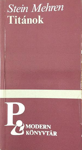 Stein Mehren - Tit�nok (eur�pai reg�ny)