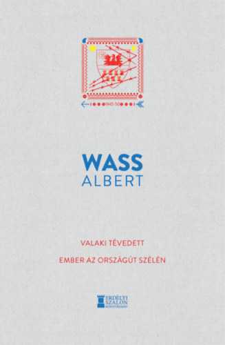 Wass Albert - Valaki tvedett - Ember az orszgt szln