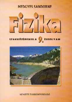 Medgyes S�ndorn� - Fizika. K�z�piskola 9. �vfolyam