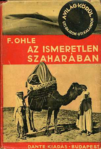 Fritz Ohle - Az ismeretlen Szaharban