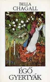 Bella Chagall - �g� gyerty�k