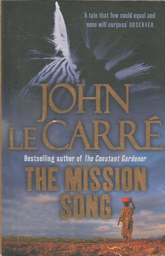 John le Carr� - The Mission Song