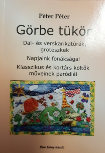 P�ter P�ter - G�rbe T�k�r