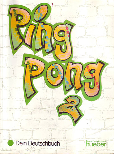 Gabriele Kopp; Konstanze Fr�lich - Pingpong 2. - Dein Deutschbuch