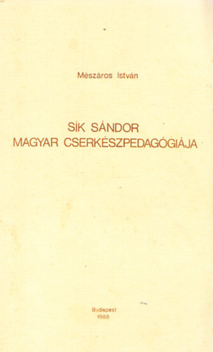 Mszros Istvn - Sk Sndor magyar cserkszpedaggija