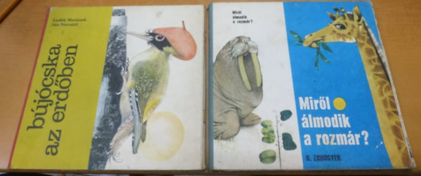 L.-Navrtil, J., Borisz Zahogyer Mansek - Bjcska az erdben + Mirl lmodik a rozmr? (2 ktet)