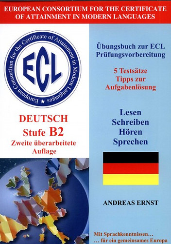 Andreas Ernst - ECL Deutsch Stufe B2 (Übungsbuch zur Prüfungsvorb. mit CD)