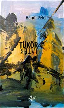 Handi P�ter - T�k�rj�t�k