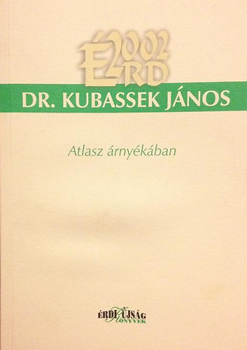 Kubassek Jnos - Atlasz rnykban