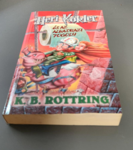 K. B. Rottring - Heri Kkler s az alkatrazi fogoly