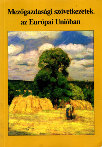 Szaktuds - Mezgazdasgi szvetkezetek az Eurpai Uniban