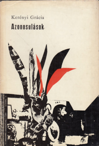 Kerényi Grácia - Azonosulások