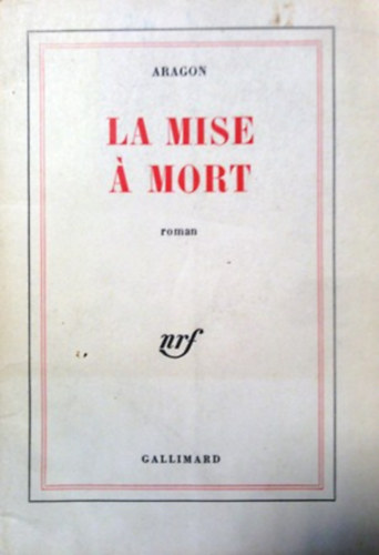 Aragon - La mise � mort