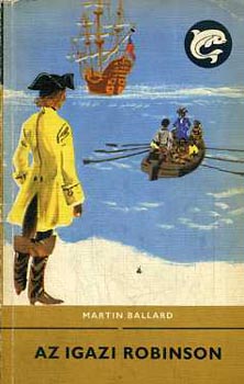 Martin Ballard - Az igazi Robinson (Delfin k�nyvek)
