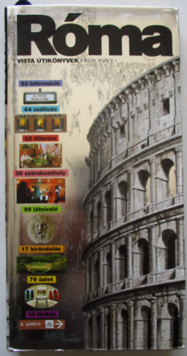 Szabolcs Katalin  ( Fordította ) - Róma (Vista útikönyvek)
