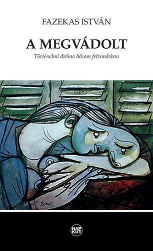 Fazekas Istvn - A megvdolt