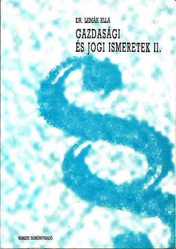 Dr. Lemák Ella - Gazdasági és jogi ismeretek II.