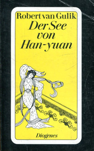 Robert van Gulik - Der See von Han-yuan