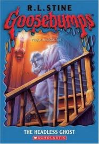 R. L. Stine - Goosebumps-The Headless Ghost