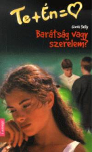 Giova Selly - Bar�ts�g vagy szerelem?