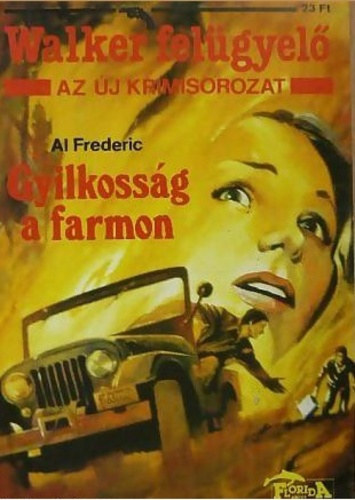 Al Frederic - Gyilkoss�g a farmon