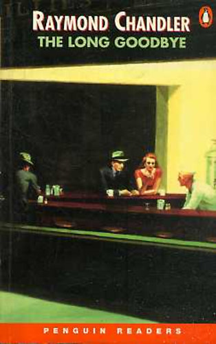 Raymond Chandler - The long goodbye (penguin readers level 6)