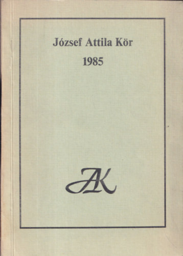 Agcs Sndor  (sszell.) - Jzsef Attila Kr 1985