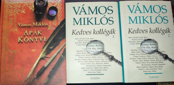 V�mos Mikl�s - 3db V�mos Mikl�s k�nyv - Kedves koll�g�k 1.; Kedves koll�g�k 2.; Ap�k k�nyve