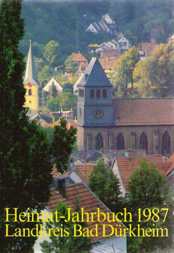 Heimat-Jahrbuch 1987 des Landkreis Bad Drkheim
