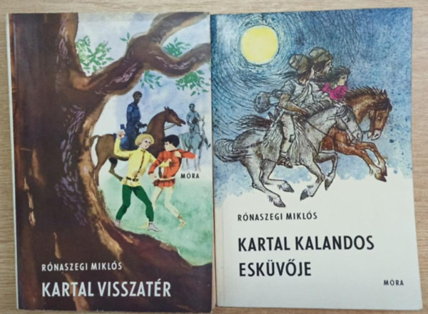Rnaszegi Mikls - 2 db Rnaszegi Mikls knyv:Kartal visszatr,Kartal kalandos eskvje