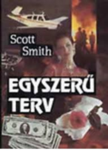 Scott Smith - Egyszer terv