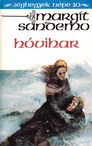 Margit Sandemo - Hvihar (Jghegyek npe 10.)
