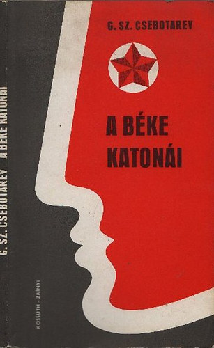 G.Sz. Csebotarev - A bke katoni (dediklt)