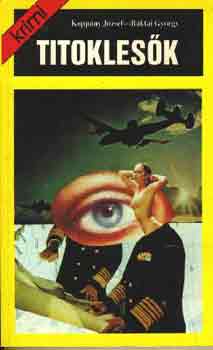 Koppány József-Baktai György - Titoklesők