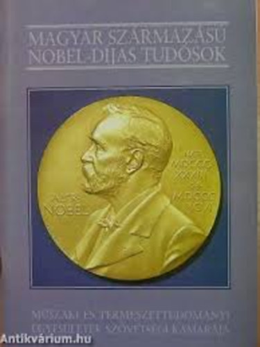 Nagy Ferenc - Magyar sz�rmaz�s� Nobel-d�jas tud�sok