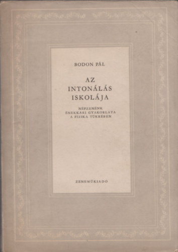 Bodon P�l - Az inton�l�s iskol�ja