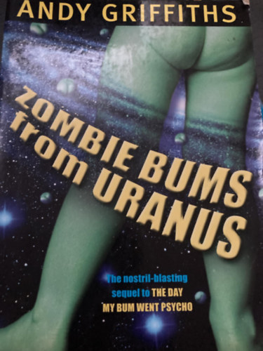 Andy Griffiths - Zombie Bums from Uranus