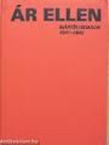 �cs K�roly - �r ellen/M�rt�r hidasok 1941-1945/